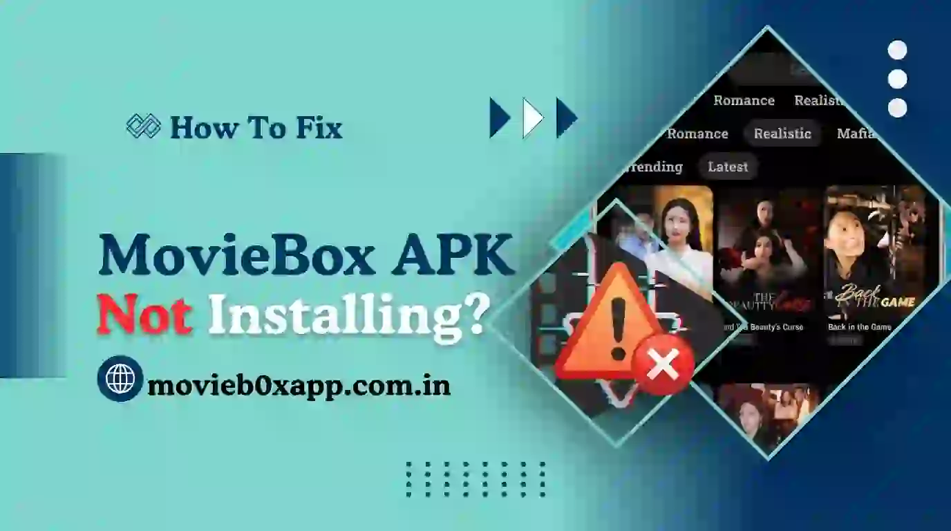 MovieBox APK Not Installing